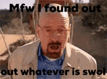 swol whatever walter suspicious swol whatever walter suspicious