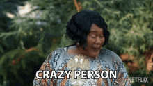 Crazy Person Connie Chiume GIF - Crazy Person Connie Chiume Nana Rakau GIFs