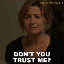 Dont You Trust Me Bridget Westfall GIF - Dont You Trust Me Bridget Westfall Wentworth GIFs