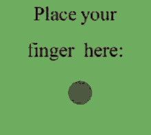Place Your GIF - Place Your Finger GIFs