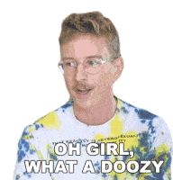 Oh Girl What A Doozy Tyler Oakley Sticker - Oh Girl What A Doozy Tyler Oakley Rough One Stickers