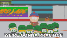 were gonna practice stan south park practice time hockey