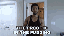 The Proof Is In The Pudding Proofy GIF - The Proof Is In The Pudding Proofy Xset GIFs