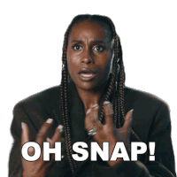 Oh Snap Issa Rae Sticker - Oh Snap Issa Rae Bustle Stickers