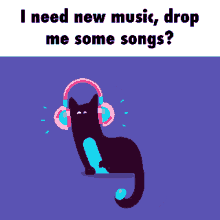 i need new music drop me some songs music songs