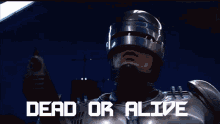 Robo Cop Deador Alive GIF - Robo Cop Deador Alive Movie Quote GIFs