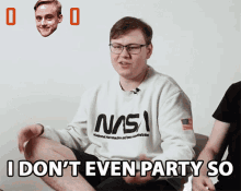 I Dont Even Party So I Dont Party GIF - I Dont Even Party So I Dont Party So What GIFs