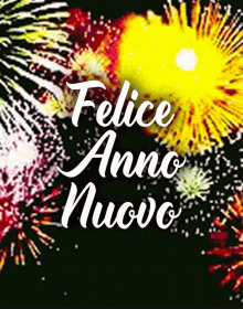 Felice Anno Nuovo Buon Anno GIF - Felice Anno Nuovo Buon Anno Capodanno GIFs