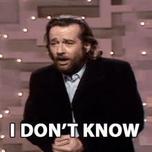 I Dont Know George Carlin GIF - I Dont Know George Carlin The Ed Sullivan Show GIFs