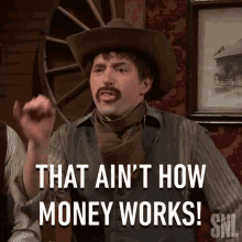 That Aint How Money Works Saturday Night Live GIF - That Aint How Money Works Saturday Night Live Wrong Concept Of Money GIFs
