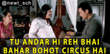 Tu Andar Hi Reh Bhai Bahar Bohot Circus Hai Aamir Khan GIF - Tu Andar Hi Reh Bhai Bahar Bohot Circus Hai Aamir Khan 3idiots GIFs