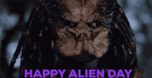 Happy Alien Day Predator GIF - Happy Alien Day Predator Creepy GIFs