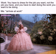 Glinda Wizard Of Oz GIF - Glinda Wizard Of Oz You Have To Dress For The Job You Have GIFs