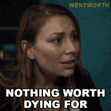 Nothing Worth Dying For Allie Novak GIF - Nothing Worth Dying For Allie Novak Wentworth GIFs
