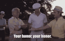 Your Honor Respect GIF - Your Honor Respect Caddyshack GIFs