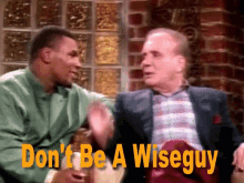 Dont Be A Wiseguy Mike Tyson GIF - Dont Be A Wiseguy Wiseguy Mike Tyson GIFs