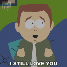I Still Love You Stephen Stotch GIF - I Still Love You Stephen Stotch South Park GIFs