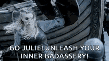 Vikings Go Julie GIF - Vikings Go Julie Unleash Your Inner Badassery GIFs