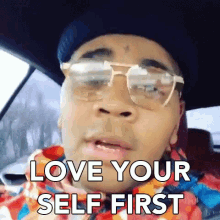 love yourself first treat yourself take care of yourself kevin gates