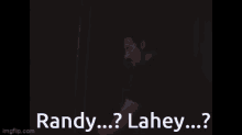 Randy And Lahey Randy Bobandy GIF - Randy And Lahey Randy Bobandy Jim Lahey GIFs
