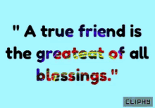 friendship greatest blessing cliphy
