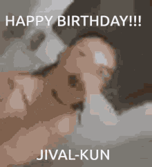 Happy Birthday Happy Birthday Jivalkun GIF - Happy Birthday Happy Birthday GIFs