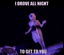 Cyndi Lauper I Drove All Night GIF - Cyndi Lauper I Drove All Night To Get To You GIFs