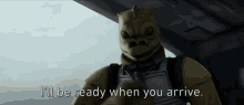 Star Wars Bossk GIF - Star Wars Bossk Ill Be Ready When You Arrive GIFs
