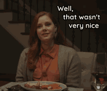That Wasnt Very Nice Amy Adams GIF - That Wasnt Very Nice Amy Adams Dear Evan Hansen GIFs