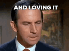 And Loving It Get Smart GIF - And Loving It Get Smart Loving It GIFs
