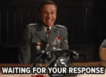 Christoph Waltz Waiting For Your Response GIF - Christoph Waltz Waiting For Your Response Inglourious Basterds GIFs