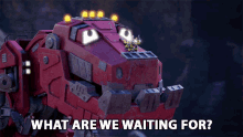 what are we waiting for ty rux andrew francis dinotrux lets get going then