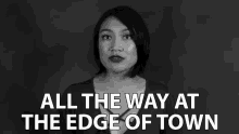 All The Way At The Edge Of Town At The End GIF - All The Way At The Edge Of Town At The End End Of The Town GIFs