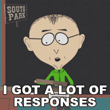 I Got A Lot Of Responses Mr Mackey GIF - I Got A Lot Of Responses Mr Mackey South Park GIFs