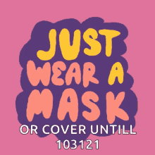 Wear Your Mask Just Wear A Mask GIF - Wear Your Mask Just Wear A Mask Wear A Mask GIFs