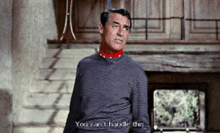 You Cant Handle Me To Catch A Thief GIF - You Cant Handle Me To Catch A Thief Cary Grant GIFs
