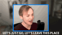 Lets Just Go Lets Leave This Place GIF - Lets Just Go Lets Leave This Place Leaving GIFs