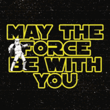 May The4th Starwars Day GIF - May The4th Starwars Day May The Force Be With You GIFs