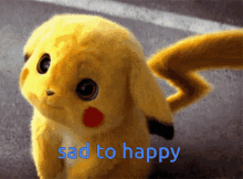 Sad To Happy In Sec Pokemon GIF - Sad To Happy In Sec Pokemon Pikachu GIFs