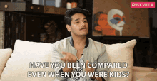 Have You Been Compared Even When You Were Kids Nayandeep Rakshit GIF - Have You Been Compared Even When You Were Kids Nayandeep Rakshit Pinkvilla GIFs