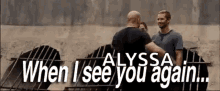 See You Again Fast And Furious GIF - See You Again Fast And Furious When I See You Again GIFs
