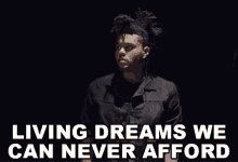 ballin spending money the weeknd dream big living dreams ballin spending money the weeknd dream big living dreams