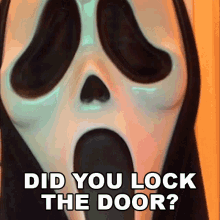 Did You Lock The Door Roger L Jackson GIF - Did You Lock The Door Roger L Jackson Ghostface GIFs