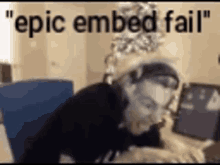 Officialx2 Epic Embed Fail GIF - Officialx2 Epic Embed Fail Epic GIFs