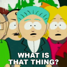 What Is That Thing Mayor Mcdaniels GIF - What Is That Thing Mayor Mcdaniels South Park GIFs