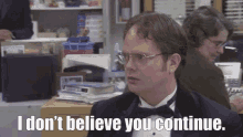 The Office GIF - The Office I Dont Believe You Continue GIFs