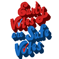 Early Votes Are Safe Votes Lcv Sticker - Early Votes Are Safe Votes Safe Votes Lcv Stickers