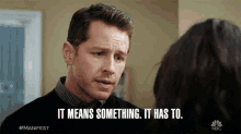It Means Something It Has To GIF - It Means Something It Has To Josh Dallas GIFs