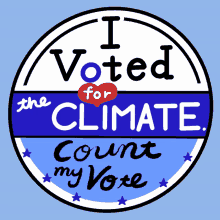 I Voted For The Climate Climate Change GIF - I Voted For The Climate Climate Change Earth GIFs