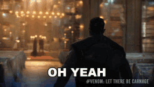 oh yeah venom eddie brock tom hardy venom let there be carnage oh yeah venom eddie brock tom hardy venom let there be carnage